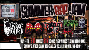 RoxxxTv Presents Summer Rap Jam feat King Gordy